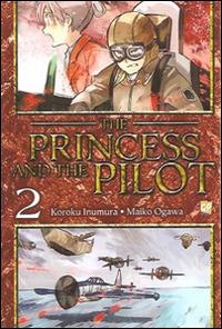 The Princess and the Pilot Vol. 2