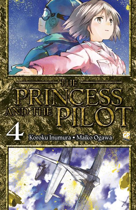 The Princess and the Pilot Vol. 4