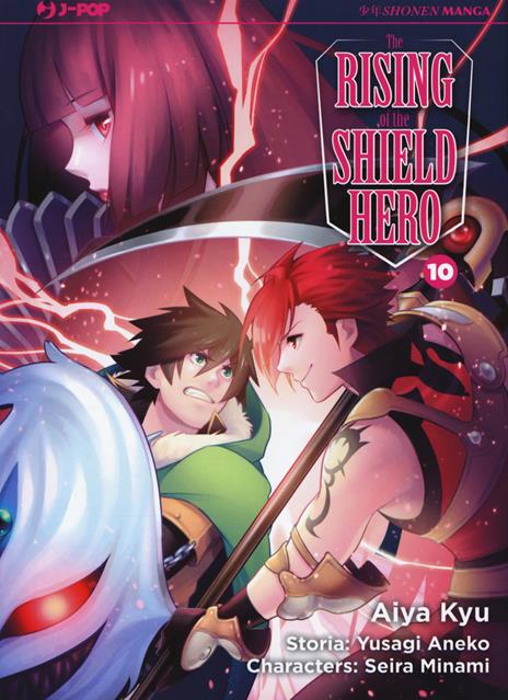 The rising of the shield hero Vol. 10