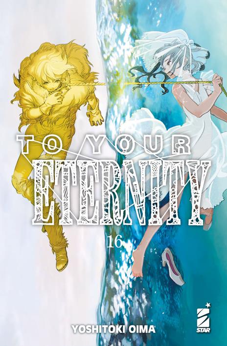 To your eternity Vol. 16
