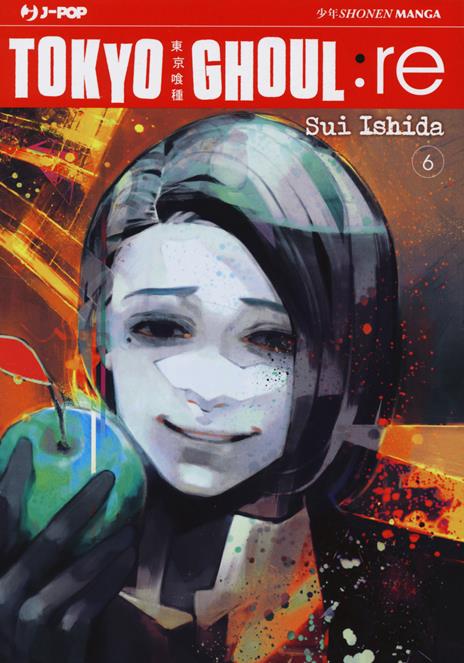 Tokyo Ghoul: Re Vol. 6