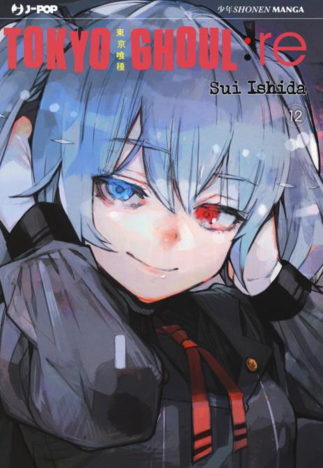 Tokyo Ghoul: Re Vol. 12
