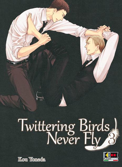 Twittering birds never fly Vol. 3