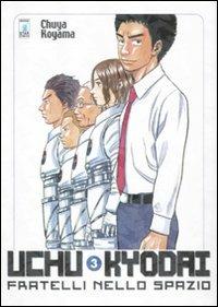 Uchu Kyodai - Fratelli nello spazio Vol. 3