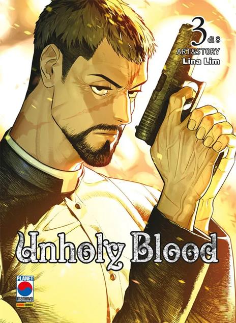 Unholy blood Vol. 3