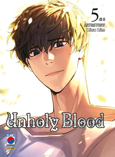 Unholy blood Vol. 5