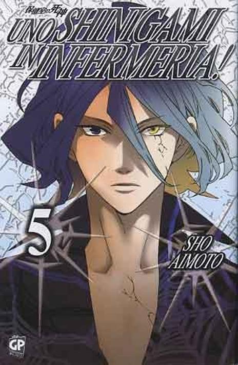 Uno Shinigami in infermeria Vol. 5