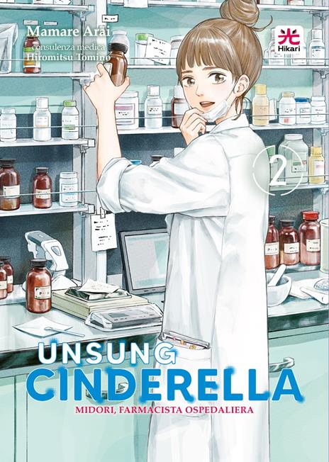 Unsung cinderella midori, farmacista ospedaliera Vol. 2