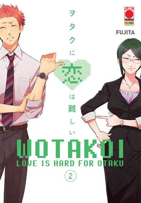 Wotakoi Love is hard for Otaku Vol. 2