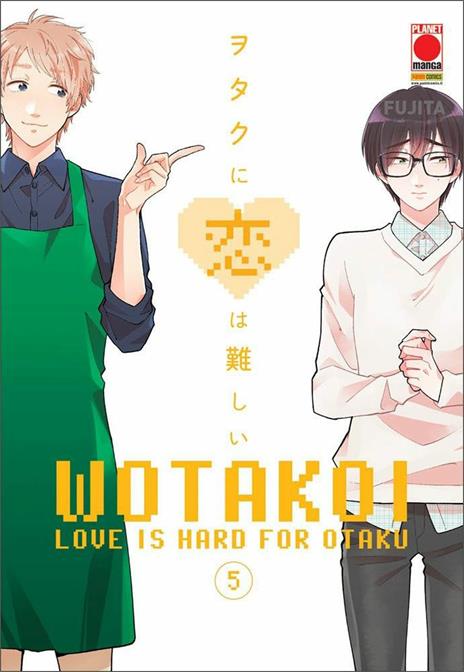 Wotakoi Love is hard for Otaku Vol. 5