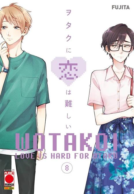 Wotakoi Love is hard for Otaku Vol. 8