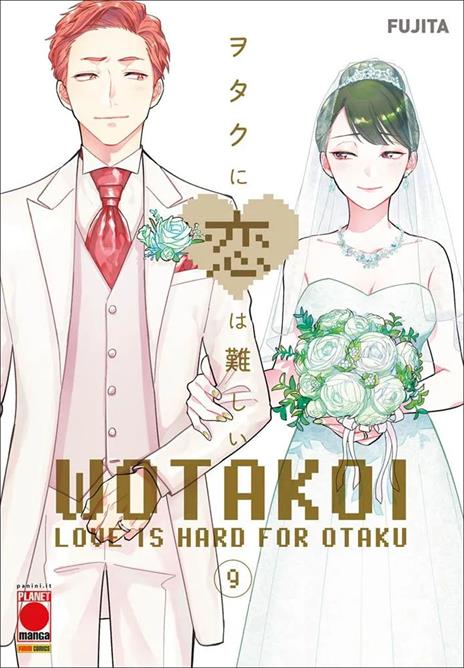 Wotakoi Love is hard for Otaku Vol. 9