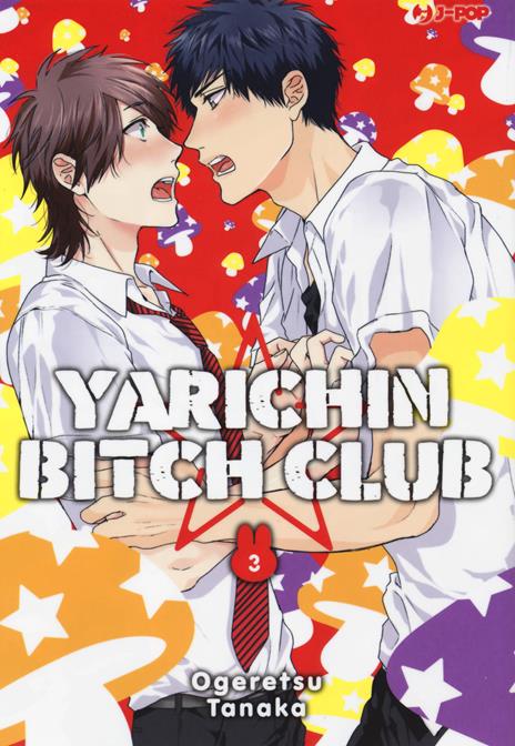 Yarichin bitch club Vol. 3