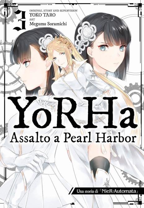 Yorha: Assalto a pearl harbor Vol. 3