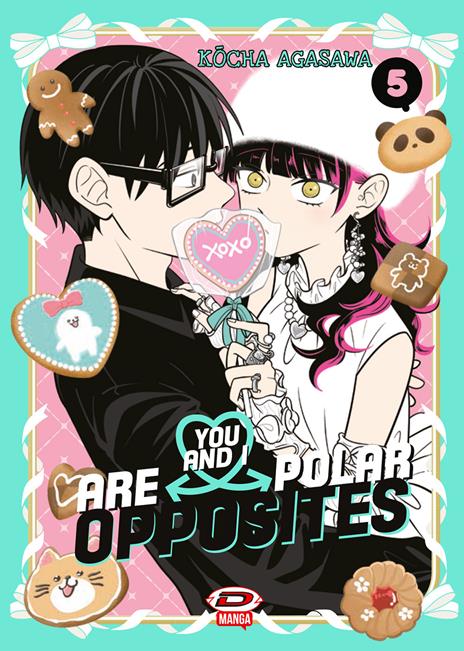 You and I are Polar Opposites Vol. 5