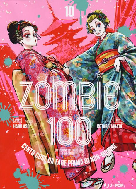 Zombie 100 Vol. 10
