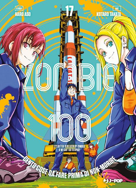 Zombie 100 Vol. 17