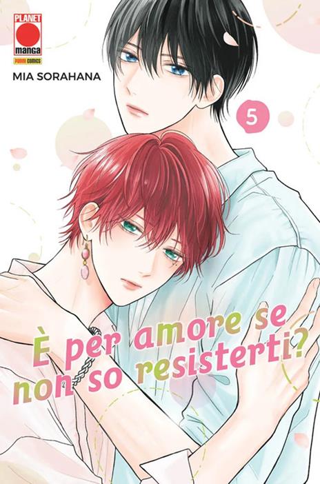 È per amore se non so resisterti? Vol. 5