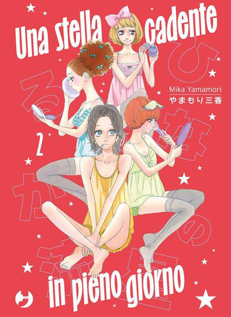 Una stella cadente in pieno giorno Vol. 2