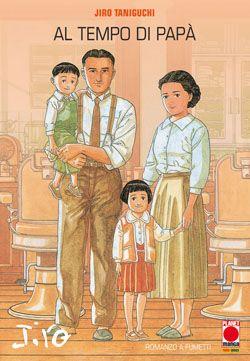 Al tempo di papà - Taniguchi collection