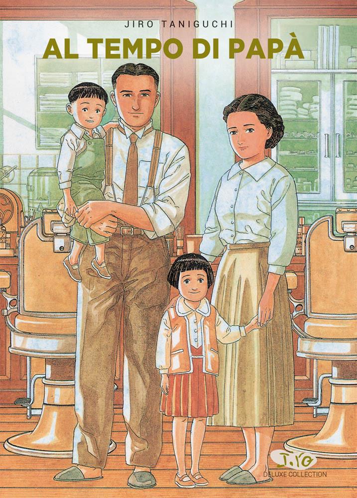 Al tempo di papà - Taniguchi deluxe collection