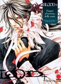 Blood+ - Viaggio al termine della notte