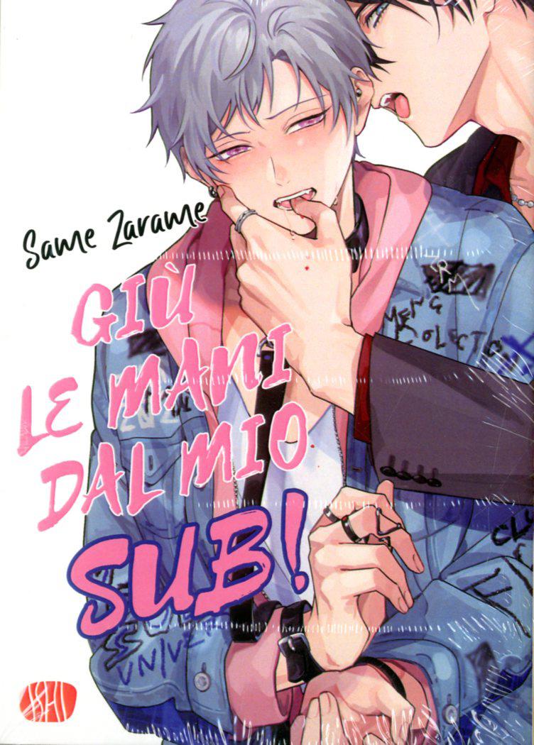 Giù le mani dal mio Sub!