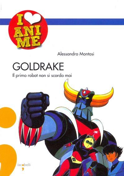 I love anime goldrake
