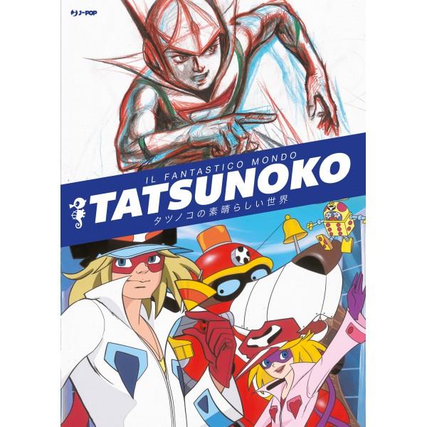 Il fantastico mondo di tatsunoko