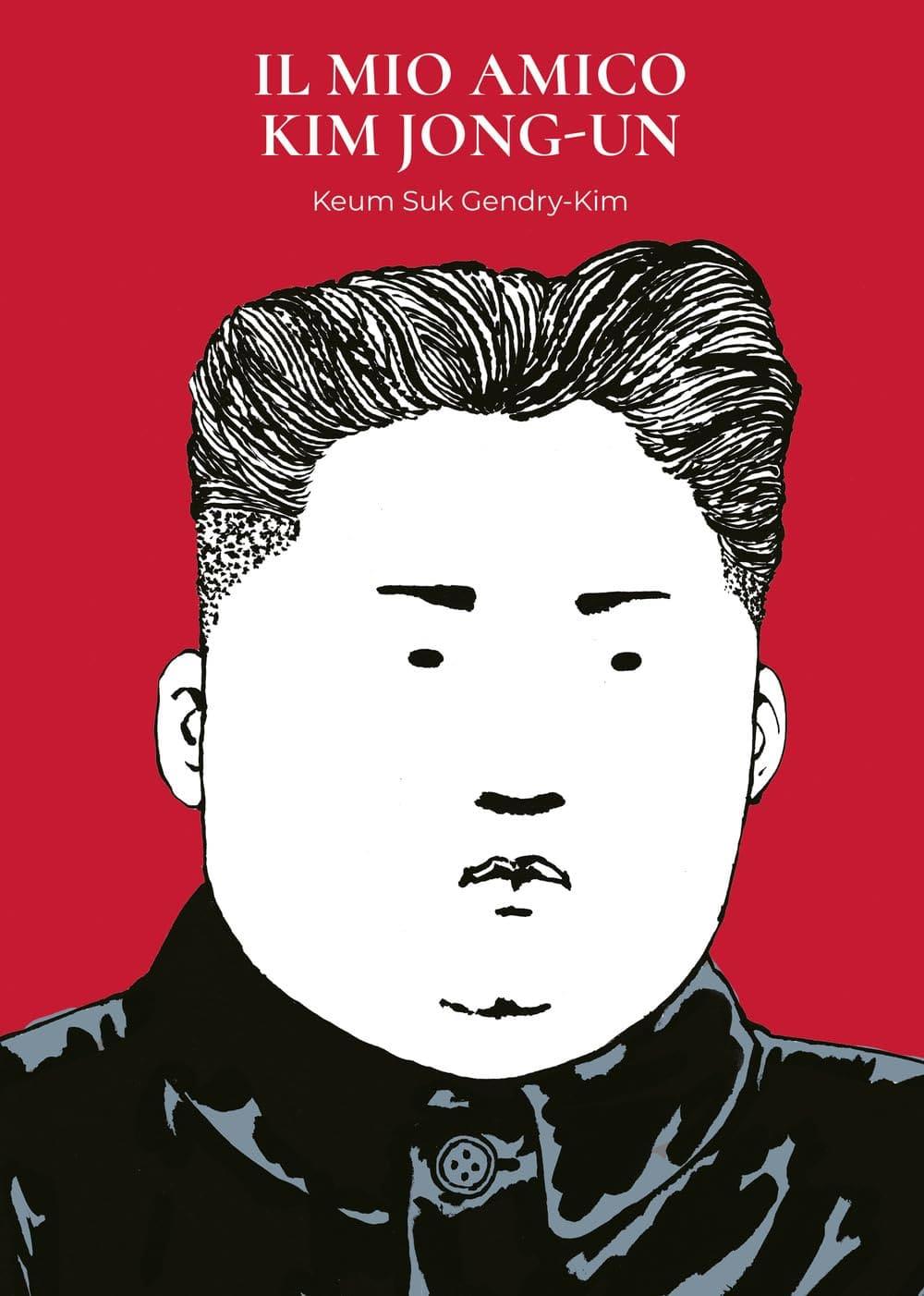 Il mio amico Kim jong un