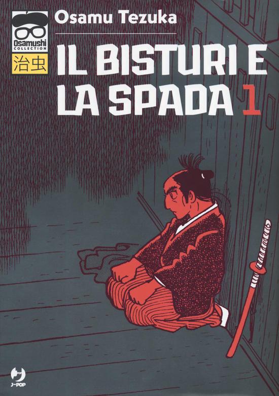 Il Bisturi e la Spada Vol. 1