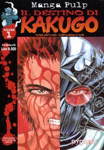 Il destino di kakugo – Dynit Vol. 1