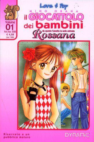 Il giocattolo dei bambini (Rossana) Vol. 1