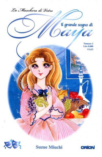 Il grande sogno di Maya Vol. 1