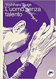 L'Uomo senza talento - New edition