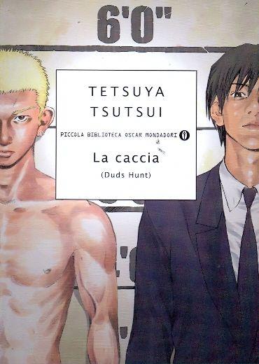 La caccia (duds hunt)