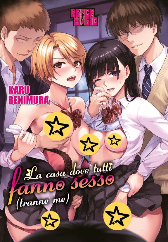 La casa dove tutti fanno sesso (tranne me)