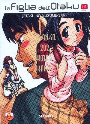 La figlia dell'otaku Vol. 1