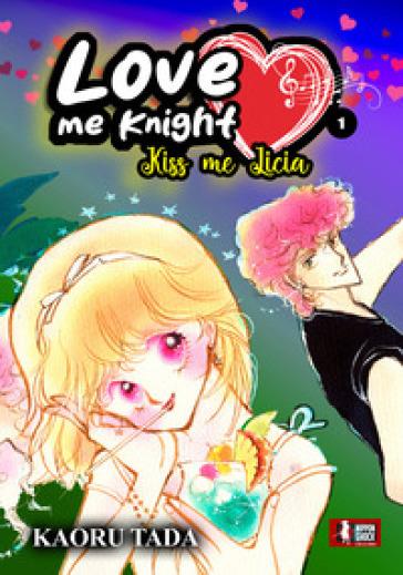 Love me night kiss me licia