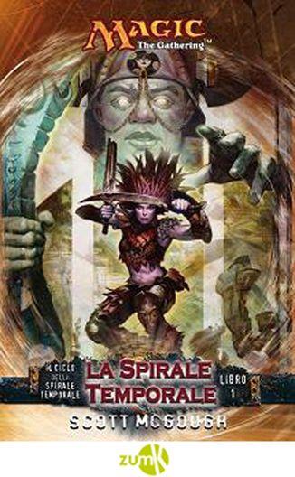 Magic the gathering 1 la spirale temporale